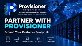 Partner with Provisioner | Expand Your Customer Footprint