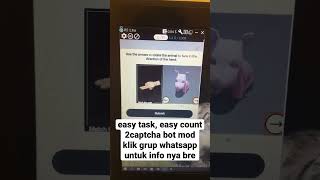 easy task 2captcha bot mod. klik link whatsapp buat info di kolom komentar.