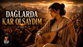 🎻 Dağlarda Kar Olsaydım - Yeni Aranje |  Sepya Band Music