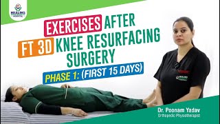 FT-3D Knee Resurfacing Recovery: Exercises for Knee Pain Relief And Mobility (Phase 1)