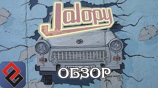 Jalopy - По Соцблоку на Развалюхе Deluxe - Обзор на Русском [OGREVIEW]
