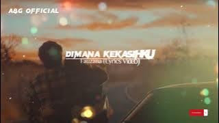 Fauzana - Dimana Kekasihku (Lyrics Video)