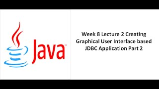 Graphical User Interface based JDBC Application Part 2. Urdu/Hindi Lecture