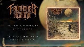 From Ashes Reborn - Interlude