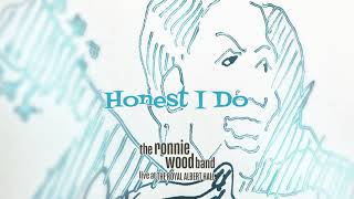 Video thumbnail of "The Ronnie Wood Band - Honest I Do (ft. Mick Taylor) (Live at the Royal Albert Hall)"