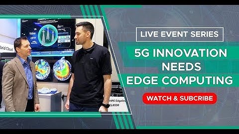 5G Innovation Needs Edge Computing