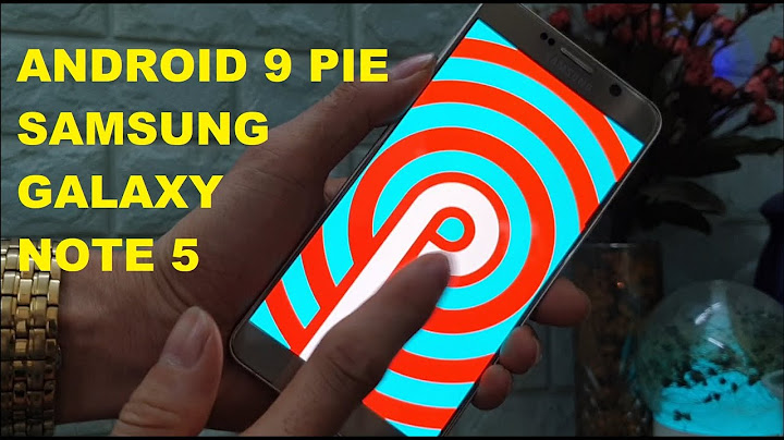 Hướng dẫn nâng cấp android 8.0 cho note 5