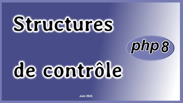 Structure de contrôle en PHP 8