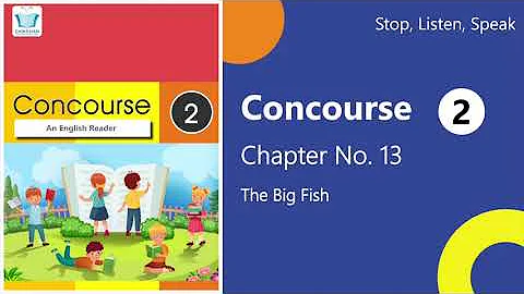 Stop, Listen, Speak Concourse 2 Ch13 The Big Fish m4a - DayDayNews