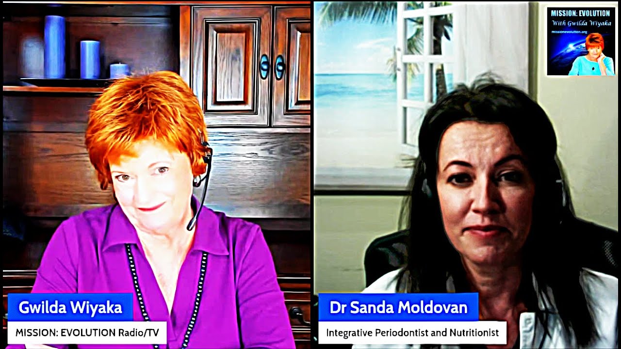 Mission Evolution with Gwilda Wiyaka - SANDA MOLDOVAN - Oral Infections: The Silent Killer?