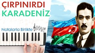 Çırpınırdı Karadeniz Melodika Notaları(Hızlı - Yavaş) Resimi