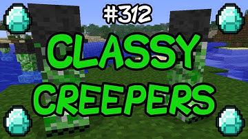 Minecraft Mods - CLASSY CREEPERS MOD!