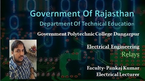 ME207 Construction of Relay By Pankaj Kumar GPC Dungarpur