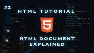 HTML Document Structure Explained | Create Your First Webpage | HTML Tutorial for Beginners | Ep 02