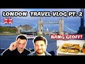 LONDON TRAVEL PART 2 ft BANG GEOFF!!! 🇬🇧 MENJELAJAHI LONDON - PETUALANGAN MAKANAN!