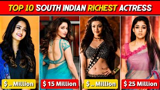 🥀2023 Top 10 Richest 💸South indian Actress🥰 #actressstatus #southactresses