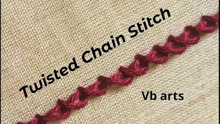 Twisted chain stitch | Chain stitch variations | Hand embroidery for beginners | vb arts