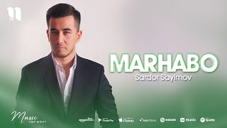 Sardor Sayimov - Marhabo (audio 2021)