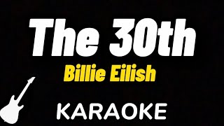 Billie Eilish - The 30th | karaoke Guitar Instrumental