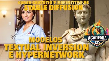 CURSO DE STABLE DIFFUSION - CAPÍTULO 8: Modelos TEXTUAL INVERSION e HYPERNETWORK
