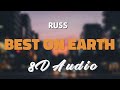 Russ Ft. BIA - Best On Earth [8D AUDIO]