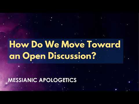 How Do We Move Toward an Open Discussion?