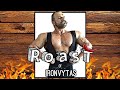 PVS Roast of IRONVYTAS