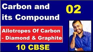 Carbon and its Compound 02  10 CBSE || Allotropes Of Carbon || Diamond and Graphite || screenshot 5