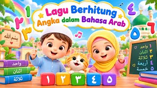 Wahidun Itsnaani 🎵 | Lagu Anak Islami Belajar Berhitung Angka Arab 1–10 | Lagu Edukasi Anak