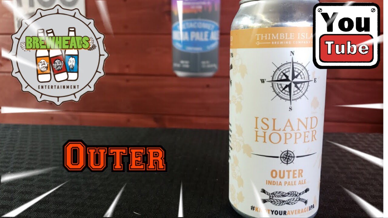 Craft Beer Review of Outer from Thimble Island Brewing YouTube