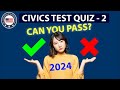 US Citizenship Official Civics Test 2024 | PRACTICE TEST 2