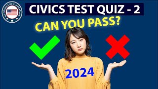 US Citizenship Official Civics Test 2024 | PRACTICE TEST 2