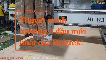 (Thuyết minh) CNC ba đầu cắt ván công nghiệp của Holztek HT-R3 (phần 2).
