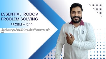 Essential Irodov Problem Solving Series | Question 5.14 | JEE / NEET | Concept Building |
