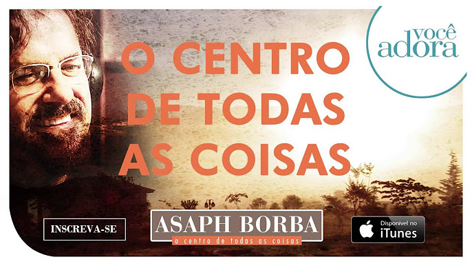 O TEU AMOR - Asaph Borba 