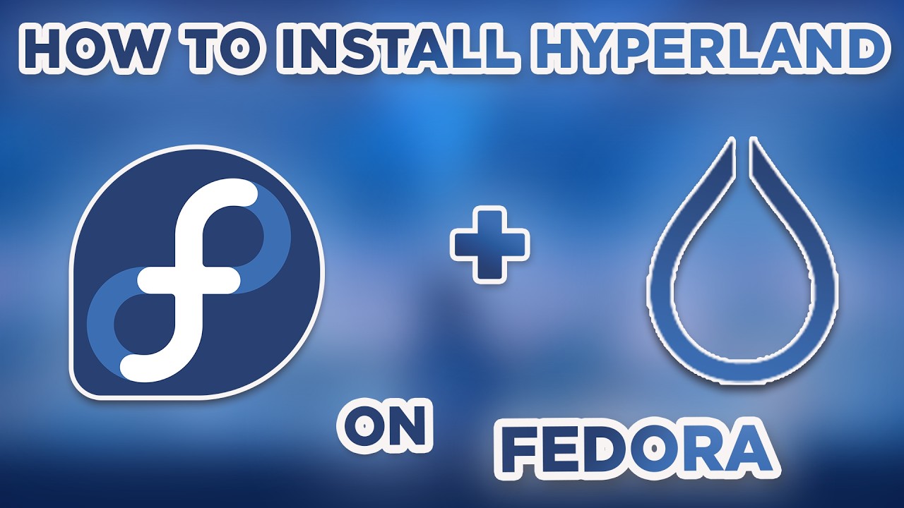 Hyprland on Fedora | Ditch GNOME Today
