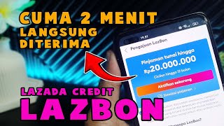 Cara Mengaktifkan Lazada Credit LazBon | Mengajukan Limit LazBon Lazada Kredit | BKD tutorials