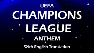 UEFA CHAMPIONS LEAGUE SONG WITH ENGLISH TRANSLATION Resimi