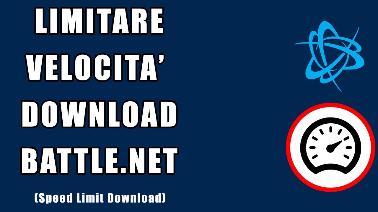 Tutorial Limitare Velocita Download Battle Net Youtube