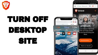 How To Turn Off Desktop Site On Brave Private Web Browser App screenshot 5