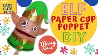 How To Make Elf Puppet | Paper Cup Puppets | Christmas Special DIY | Puppetry Crafts At Home