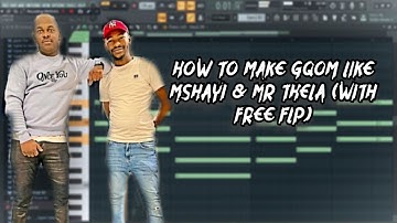 How to make Gqom Like Mr Thela & Mshayi 2.0(Mshayi Mr Thela unreleased track)