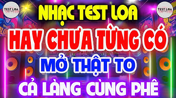 NHẠC TEST LOA 8D CỰC CHUẨN Nghe Phê Ngất Ngây, Nhạc Sống Hòa Tấu Disco Remix Không Lời BASS CĂNG ĐÉT