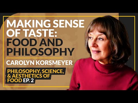 The Hierarchy of the Senses | Philosophy of Taste | Carolyn Korsmeyer | EP. 2 Food Series