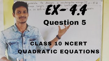 Class 10 Maths Ex- 4.4 Q5 || Quadratic Equations || NCERT CBSE