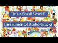 "It's a Small World" Instrumental/Off Vocal Tracks