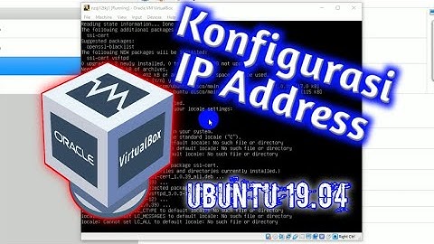 Cara Konfigurasi IP Address pada ubuntu 19.04 menggunakan VirtualBox