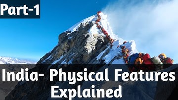 India- Physical Features Explained | Class 8 | ICSE | Step Ahead With Ishan