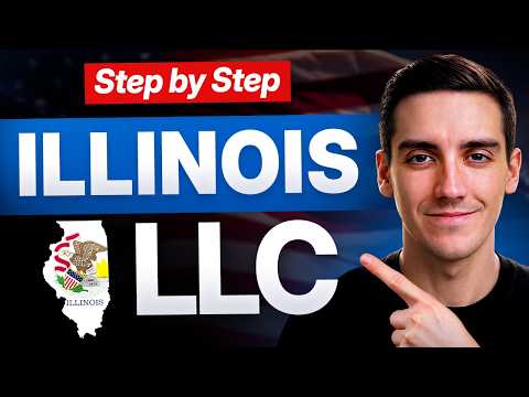 Illinois LLC - How to Start an LLC in Illinois 2026 (Step by Step)