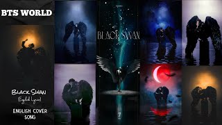 Black Swan | English Cover with lyrics | BTS WORLD